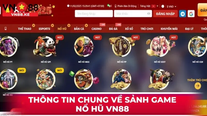 Thông tin chung về sảnh game nổ hũ VN88